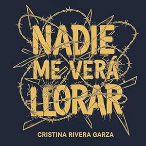 Nadie-Me-Vera-Llorar-Audiolibro-gratis