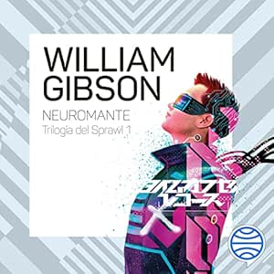 Neuromante-Trilogia-De-Sprawl-Audiolibro-gratis