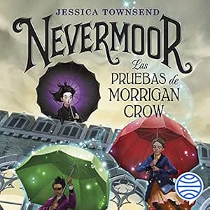 Nevermoor.-Las-Pruebas-De-Morrigan-Crow-Audiolibro-gratis