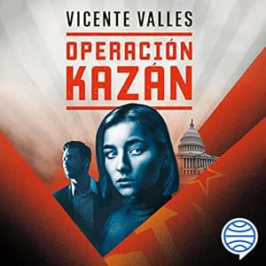 Operacion-Kazan-Premio-Primavera-De-Novela-Audiolibro-gratis