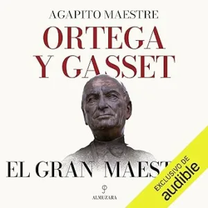 Ortega-Y-Gasset-El-Gran-Maestro-Audiolibro-Gratis