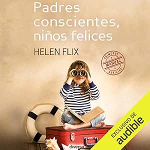 Padres-Conscientes-Ninos-Felices-Manual-De-Primeros-Auxilios-Audiolibro-gratis