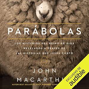 Parabolas-Los-Misterios-Del-Reino-De-Dios-Revelados-A-Traves-De-Las-Historias-Que-Jesus-Conto-Audiolibro-gratis