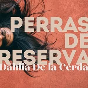 Perras-De-Reserva-Audiolibro-Gratis