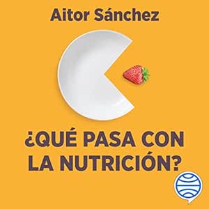 Que-Pasa-Con-La-Nutricion-Audiolibro-Gratis