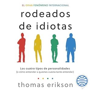 Rodeados-De-Idiotas-Los-Cuatro-Tipos-De-Personalidades-Audiolibro-gratis