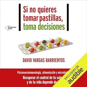 Si-No-Quieres-Tomar-Pastillas-Toma-Decisiones-Audiolibro-gratis