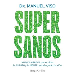 Supersanos-Nuevos-Habitos-Para-Cuidar-Tu-Cuerpo-Y-Tu-Mente-Que-Alargaran-Tu-Vida-Audiolibro-gratis