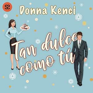 Tan-Dulce-Como-Tu-Audiolibro-Gratis