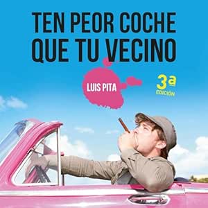 Ten-Peor-Coche-Que-Tu-Vecino-Audiolibro-gratis