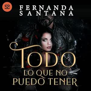 Todo-Lo-Que-No-Puedo-Tener-Audiolibro-Gratis