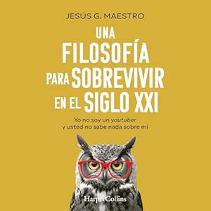 Una-Filosofia-Para-Sobrevivir-En-El-Siglo-XXI-Audiolibro-Gratis