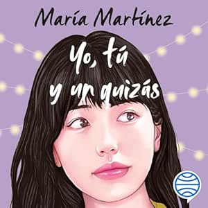 Yo-Tu-Y-Un-Quizas-Audiolibro-gratis