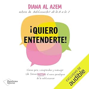 ¡Quiero-Entenderte-Claves-Para-Comprender-Y-Manejar-El-Nuevo-Paradigma-De-La-Adolescencia-Audiolibro-gratis
